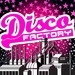 Disco Factory