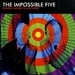 The Impossible Five