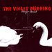 The Violet Burning