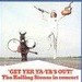 !1970 - Get Yer Ya-Ya's Out