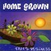 Home Grown