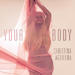 Your Body [New single 2012]
