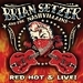 Brian Setzer & The Nashvillains