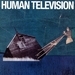 Human Television