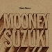 The Mooney Suzuki