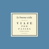 La Buena Vida