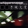 Whippersnapper