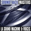 LA Sound Machine and Voices