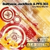 Balthazar, Jackrock & PFS303