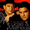 Lucas & Matheus