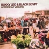 Bukky Leo & Black Egypt