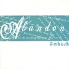 Abandon