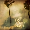 Blue Sky Black Death