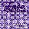 Fado Pechincha