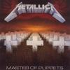 Metallica - Master of pupets