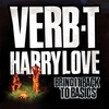 Verb T & Harry Love
