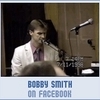 Bobby Smiths on Face Book