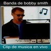 Bobby Smith Band 
