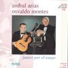Anibal Arias y Osvaldo Montes