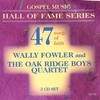 Wally Fowler and The Oak Ridge Quartet