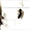 Various Artists - Mariah Carey Tribute