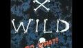 X - Wild - Wild Frontier