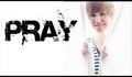 Justin Bieber - Pray (full Song)