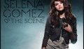 11. Stop and Erase - Selena Gomez & The Scene "Kiss & Tell" Album HQ