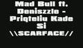 Mad Bull ft. Deniszzle - Priqteliu Kade Si (Demo)