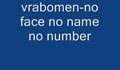 vrabomen - no face no name no number