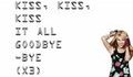 Hannah Montana Forever - Kiss It Goodbye