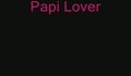 Daddy Yankee Feat. Nicole - Papi Lover