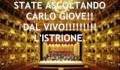 L'ISTRIONE. CANTA: CARLO GIOVE..Imperdibile!! the best..dal Vivo!!