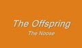 The Offspring - The Noose