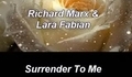 Richard Marx & Lara Fabian - Surrender To Me + Превод